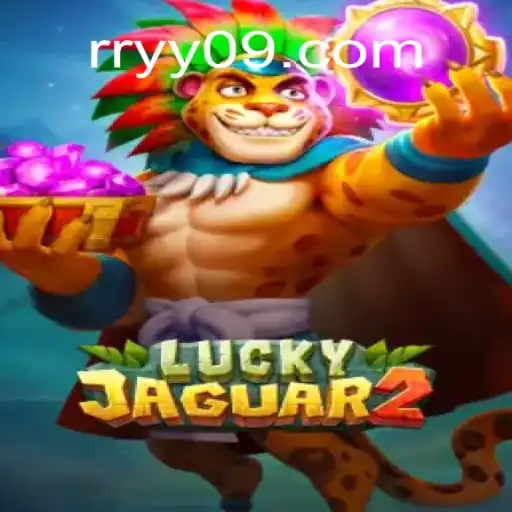 Descubra o Mundo do Jogo Luckyjaguar2 e Como Surpreender com a Estratégia RRYY
